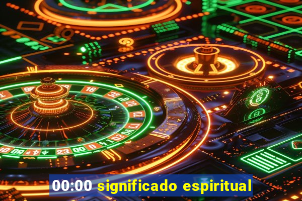 00:00 significado espiritual